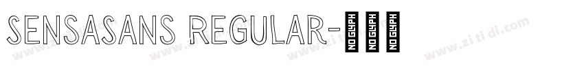 SensaSans Regular字体转换
